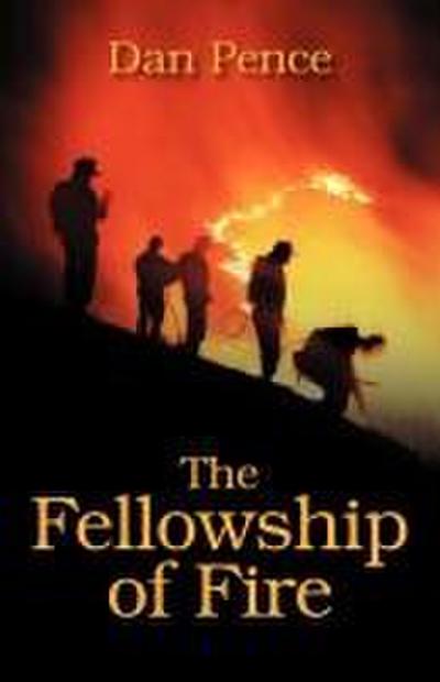 The Fellowship of Fire