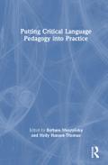 Putting Critical Language Pedagogy into Practice