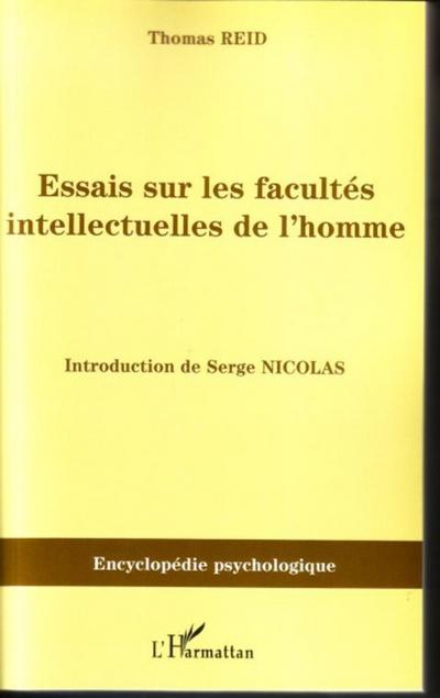 Essais sur les facultés intellectuelles de l’homme