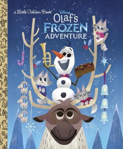 Olaf’s Frozen Adventure Little Golden Book (Disney Frozen)