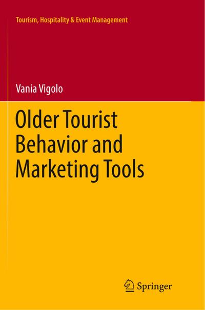 Older Tourist Behavior and Marketing Tools