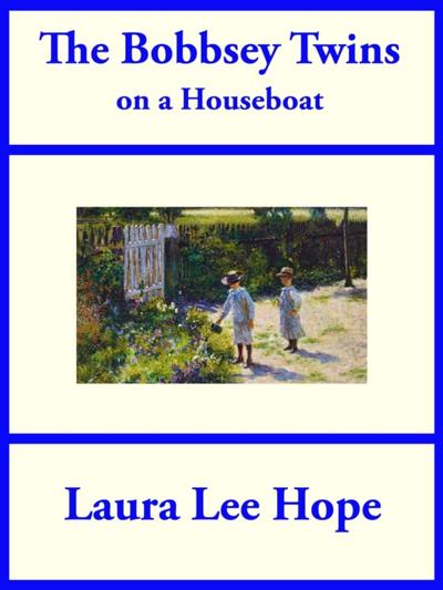 The Bobbsey Twins on a Houseboat