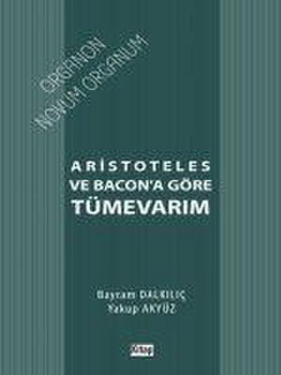 Aristoteles ve Bacona Göre Tümevarim