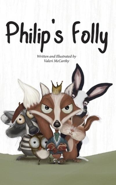 Philip’s Folly