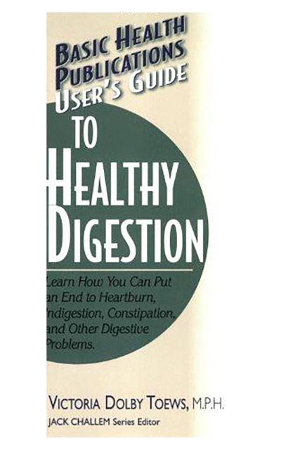 User’s Guide to Healthy Digestion