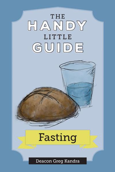 The Handy Little Guide to Fasting