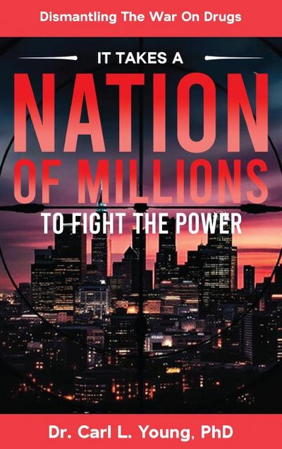 It Takes A Nation Of Millions To Fight The Power