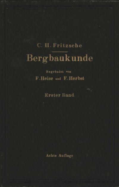 Lehrbuch der Bergbaukunde