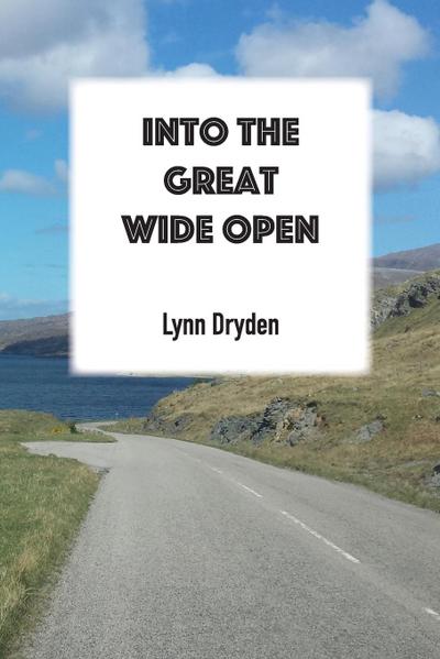 Into the Great Wide Open