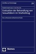 Evaluation der Behandlung von Sexualtätern im Strafvollzug