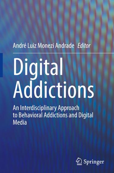 Digital Addictions