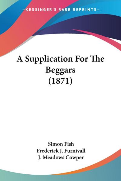 A Supplication For The Beggars (1871)