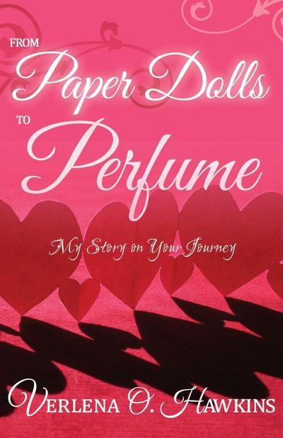 From Paper Dolls to Perfume