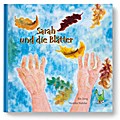Sarah und die Blätter
