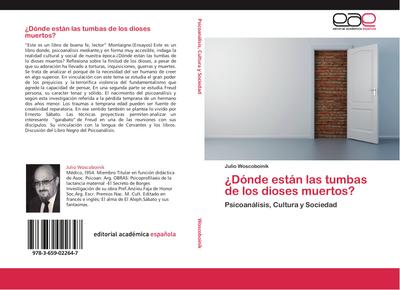 ¿Dónde están las tumbas de los dioses muertos?