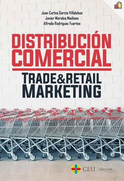 Distribución comercial : trade & retail marketing