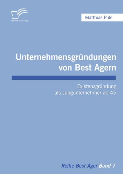 Unternehmensgründungen von Best Agern