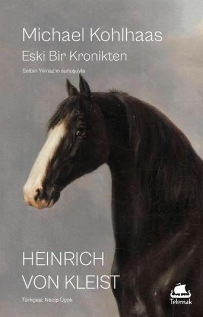 Michael Kohlhaas - Eski Bir Kronikten