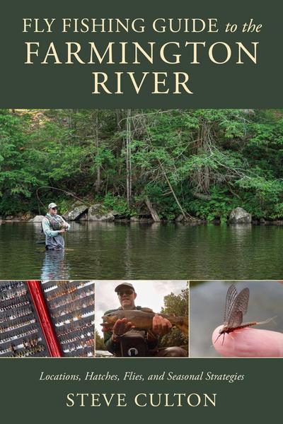 Fly Fishing Guide to the Farmington River