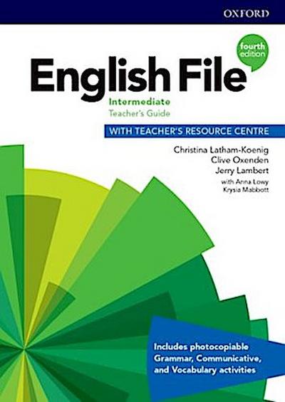English File: Intermediate. Teacher’s Guide with Teacher’s Resource Centre