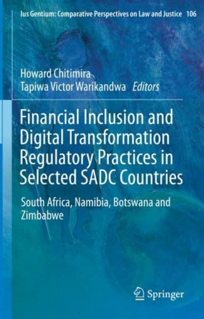 Financial Inclusion and Digital Transformation Regulatory Practices in Selected SADC Countries