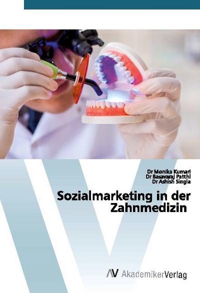 Sozialmarketing in der Zahnmedizin