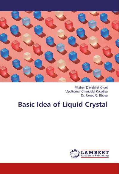 Basic Idea of Liquid Crystal