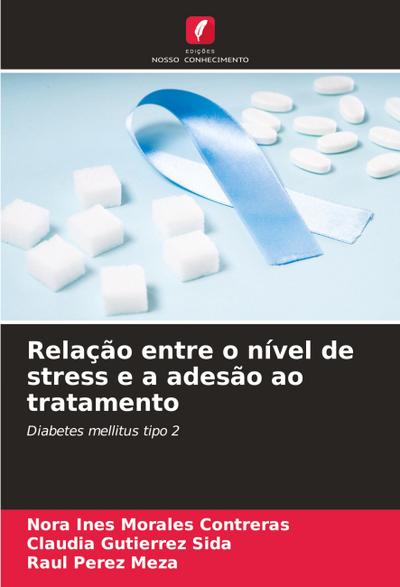 Relação entre o nível de stress e a adesão ao tratamento
