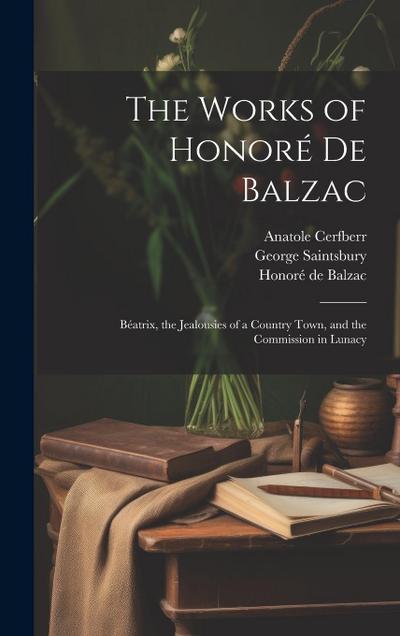 The Works of Honoré De Balzac