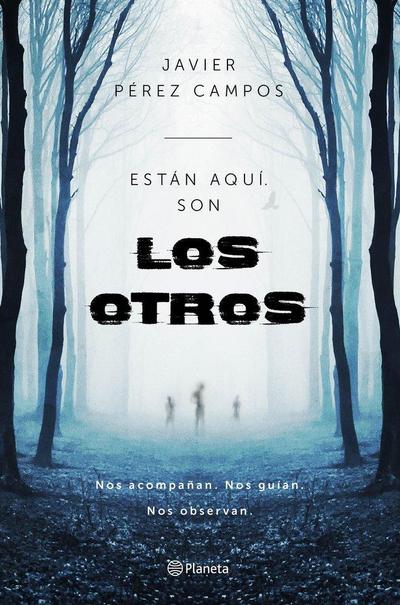 Los otros : están aquí son los otros