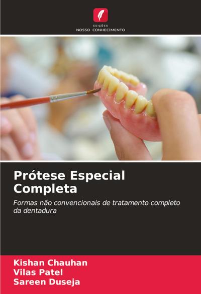 Prótese Especial Completa
