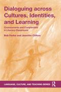 Dialoguing across Cultures, Identities, and Learning
