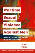 Wartime Sexual Violence against Men