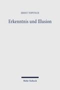 Erkenntnis und Illusion