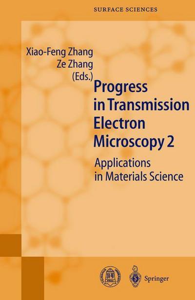 Progress in Transmission Electron Microscopy II