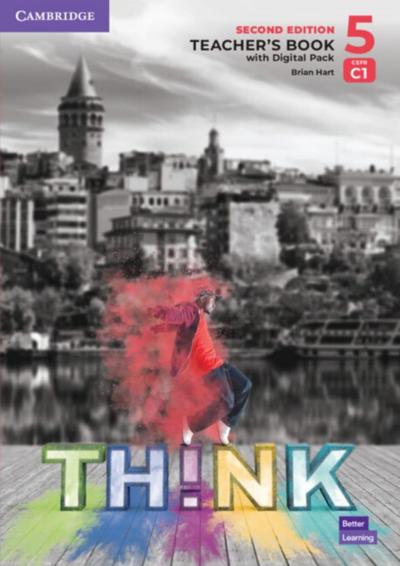 Think. Second Edition Level 5. Teacher’s Book with Digital Pack