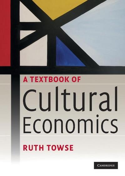 Textbook of Cultural Economics