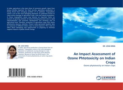 An Impact Assessment of Ozone Phtotoxicity on Indian Crops