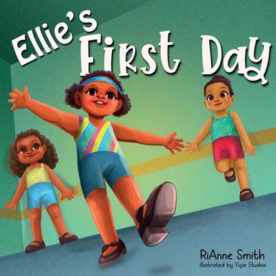 Ellie’s First Day