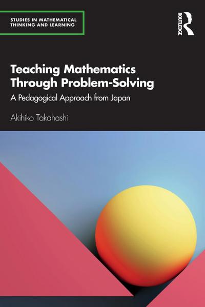 Teaching Mathematics Through Problem-Solving