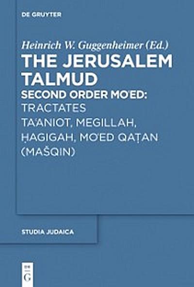 Tractates Ta’aniot, Megillah, Hagigah and Mo’ed Qatan (Masqin)