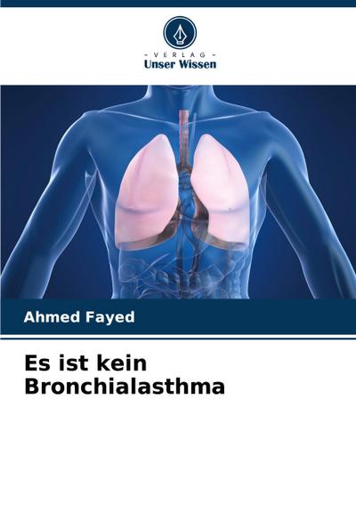 Es ist kein Bronchialasthma