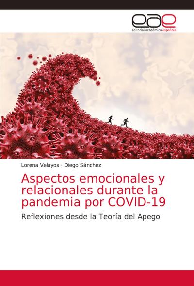 Aspectos emocionales y relacionales durante la pandemia por COVID-19