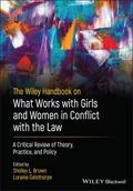 The Wiley Handbook on What Works with Girls and Women in Conflict with  the Law