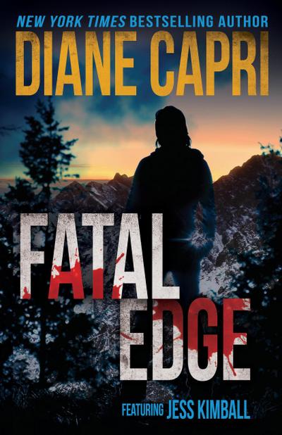 Fatal Edge: A Jess Kimball Thriller (The Jess Kimball Thrillers Series, #8)