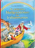 Die schönsten Bibelgeschichten zur Erstkommunion