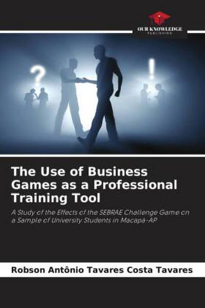 The Use of Business Games as a Professional Training Tool