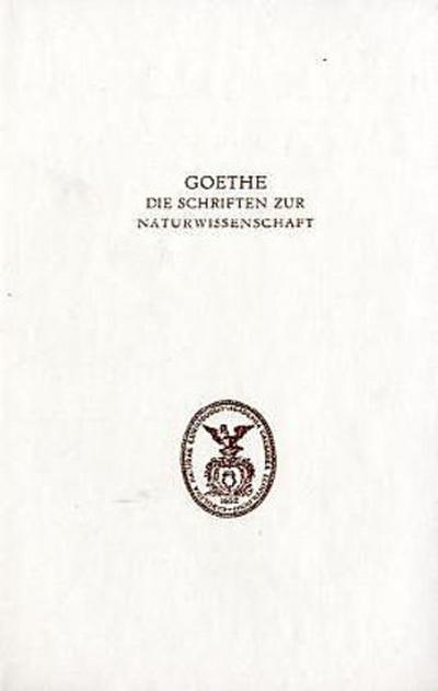 Die Schriften zur Naturwissenschaft Zur Farbenlehre. Widmung, Vorwort und Didaktischer Teil