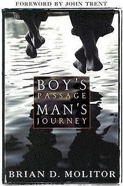 A Boy’s Passage, Man’s Journey