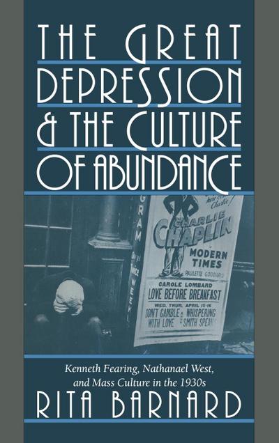 The Great Depression and the Culture of Abundance
